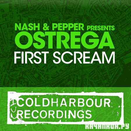 Nash feat Pepper & Ostrega - First Scream (2012)