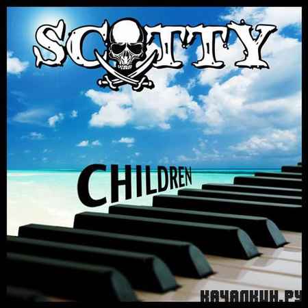 Scotty - Children - Incl Pulsedriver Remix (2012)
