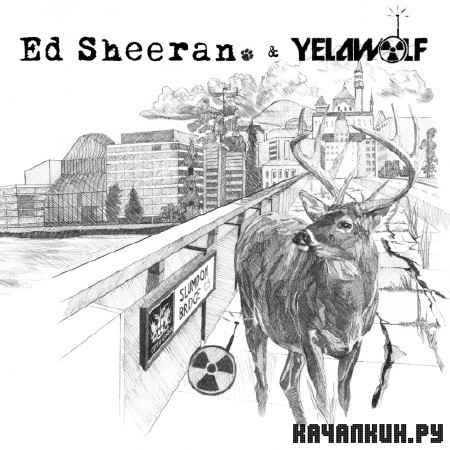 Ed Sheeran and Yelawolf - The Slumdon Bridge (EP) (2011)