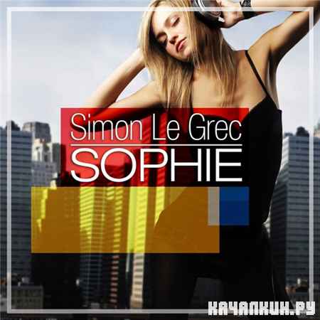 Simon Le Grec - Sophie (2012)