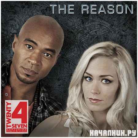 Twenty 4 Seven - The Reason (2012)