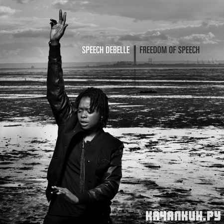 Speech Debelle - Freedom of Speech (2012)