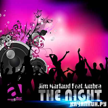 Jim Marlaud ft. Ambra - The Night (2012)