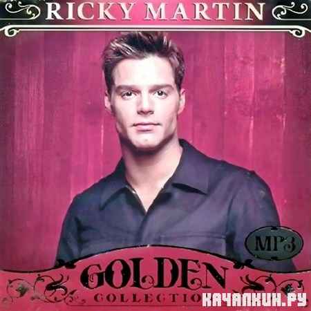 Ricky Martin - Golden Collection (2011)