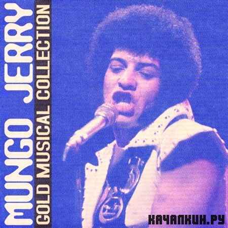 Mungo Jerry - Gold Musical Collection (2011)