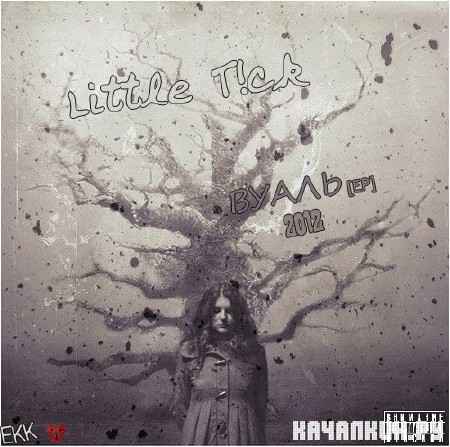 Little T!ck -  EP (2012)