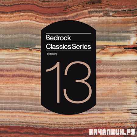 VA - Bedrock Classics Series 13 (2012)