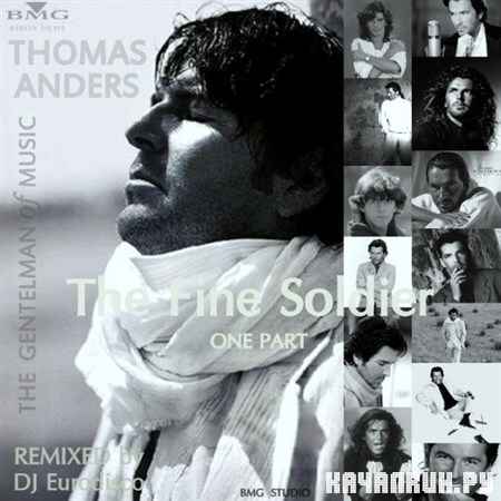 Thomas Anders & DJ Eurodisco - The Fine Soldier. One Part (2012)