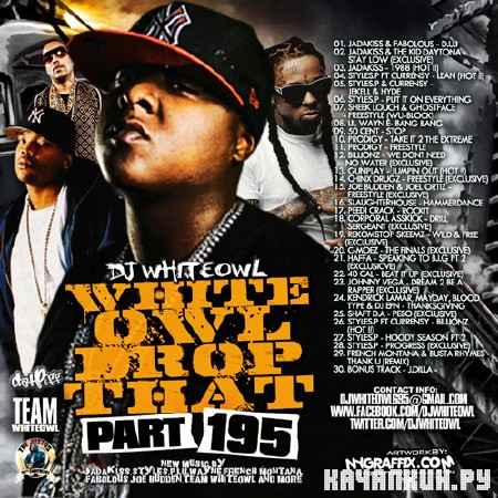 Whiteowl Drop That 195 (2012)