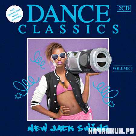 VA - Dance Classics: New Jack Swing Vol. 4 (2012)