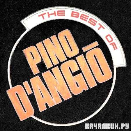 Pino D'Angio - The Best Of (2011)
