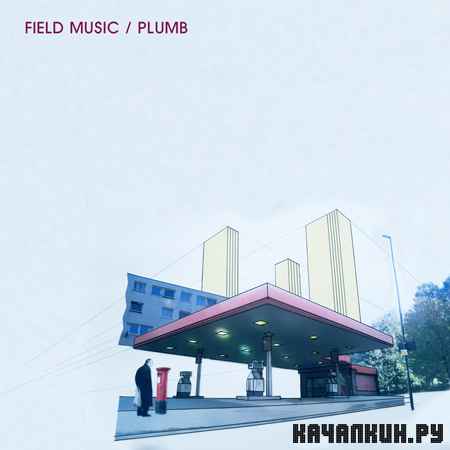 Field Music - Plumb (2012)