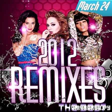 The Best Remixes March 24 (2012)