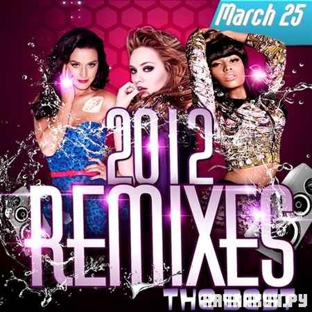 The Best Remixes  March 25 (2012)