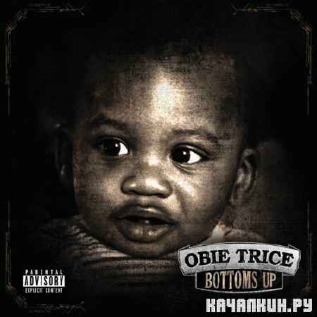 Obie Trice - Bottoms Up (2012)