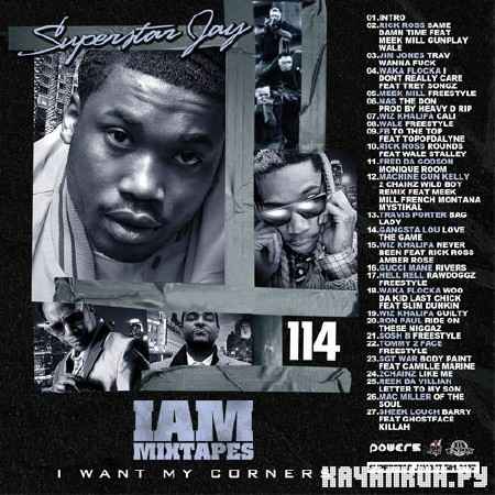 Superstar Jay - I Am Mixtapes 114 (2012)