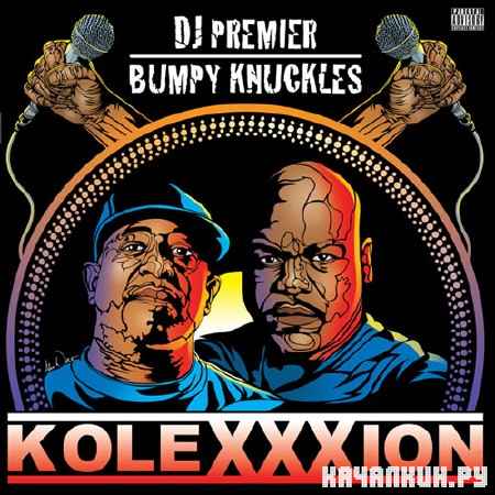 DJ Premier & Bumpy Knuckles - Kolexxxion (Deluxe Edition) (2012)