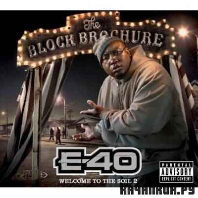 E-40 - The Block Brochure - Welcome To The Soil 2 (2012)