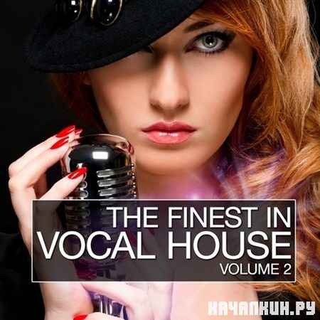 The Finest in Vocal House. Volume 2 (2012)