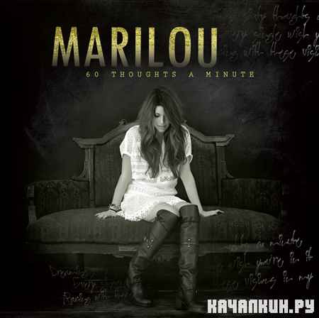 Marilou - 60 Thoughts A Minute (2012)