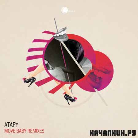 Atapy - Move Baby Remixes (2012)