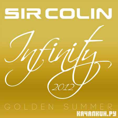 Sir Colin - Infinity: Golden Summer (2012)
