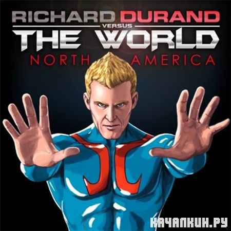 Richard Durand vs. The World - North America (2012)