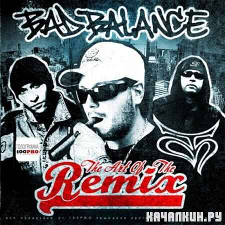 Bad Balance - The Art Of The Remix (2012) lossless