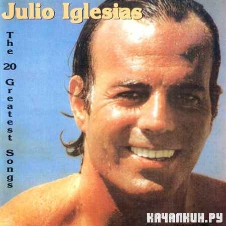 Julio Iglesias - The 20 Greatest Songs (1989)