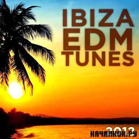 Ibiza EDM Tunes (2012)
