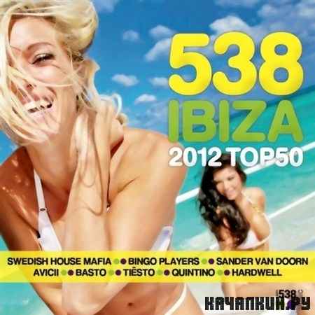 538 Ibiza Top 50 (2012)
