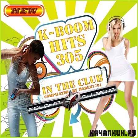 K-Boom Hits 305 In The Club (2012)