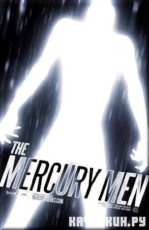 ����������� / The Mercury Men (2011) WEB-DLRip