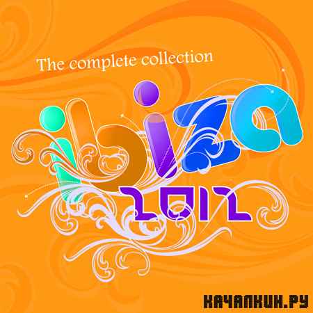 VA - Ibiza 2012 (The Complete Collection) (2012)