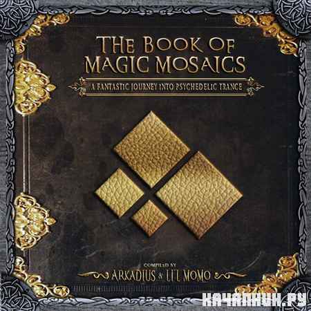 VA - The Book of Magic Mosaics (2012)