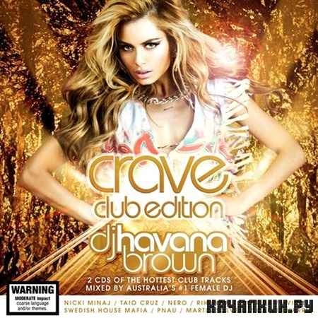 Crave Club Edition (2012)