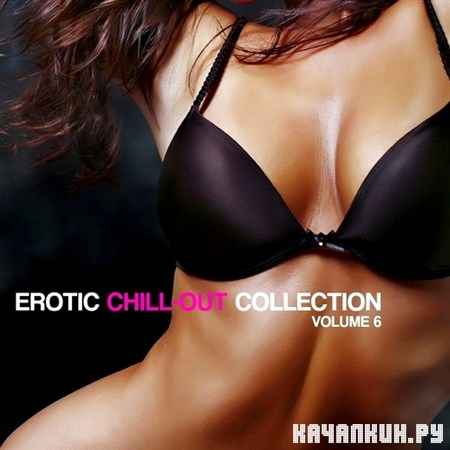 Erotic Chill Out Collection Vol.6 (2012)