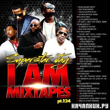 Superstar Jay  I Am Mixtapes 124 (2012)