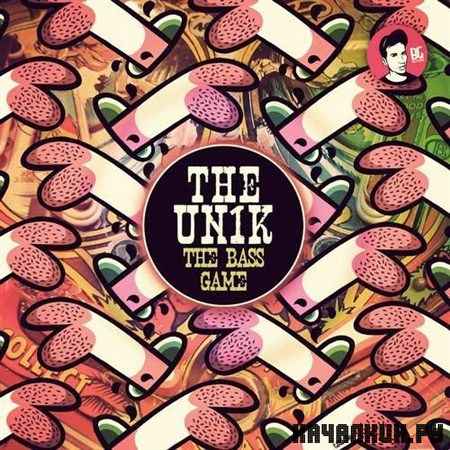 The Unik  The Bass Game EP (2012)