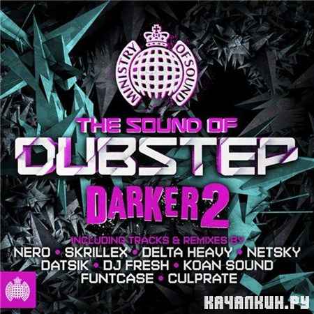 Ministry Of Sound - The Sound Of Dubstep Darker 2 (2012)