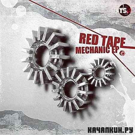 Red Tape - Mechanic EP (2012)