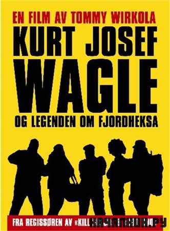         / Kurt Josef Wagle og legenden om fjordheksa (2012) DVDRip