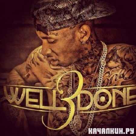 Tyga - Well Done 3 (2012)