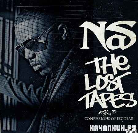 Nas - The Lost Tapes 3 (Confessions Of Escobar) (2012)