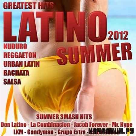 Latino Summer. Greatest Hits (2012)