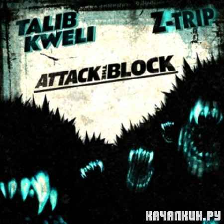 Talib Kweli & Z-Trip  Attack The Block (2012)