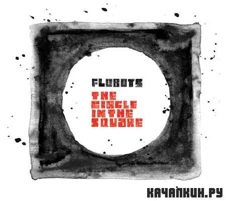 Flobots - The Circle In The Square (2012) lossless