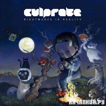 Culprate - Nightmares In Reality (2012)