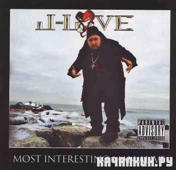 J-Love - Most Interesting Man Alive (2012)