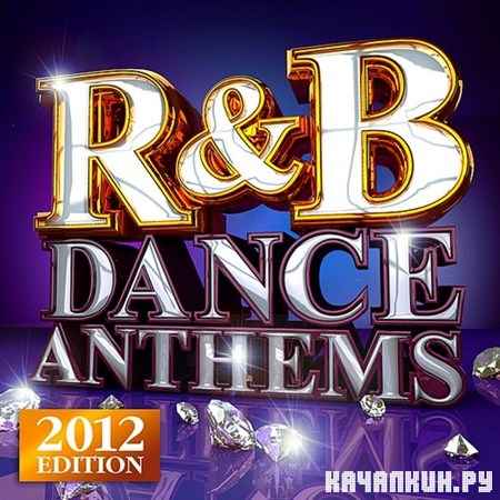 R&B Dance Anthems (2012)